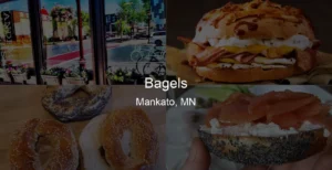 Photo of Bagels in Mankato, MN