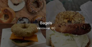 Bagels in Vancouver, BC Photo